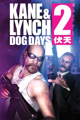 Kane & Lynch 2: Dog Days