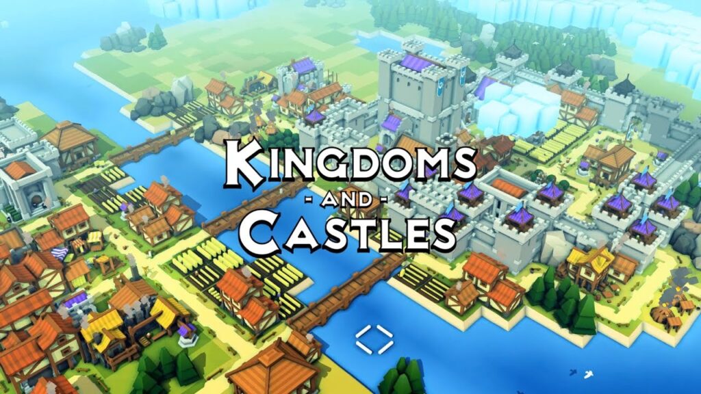 Kingdoms And Castles