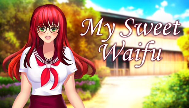 My Sweet Waifu