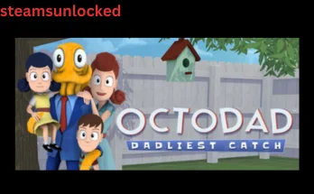 Octodad Dadliest Catch