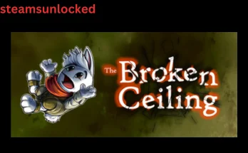 The Broken Ceiling