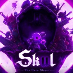 Skul: The Hero Slayer