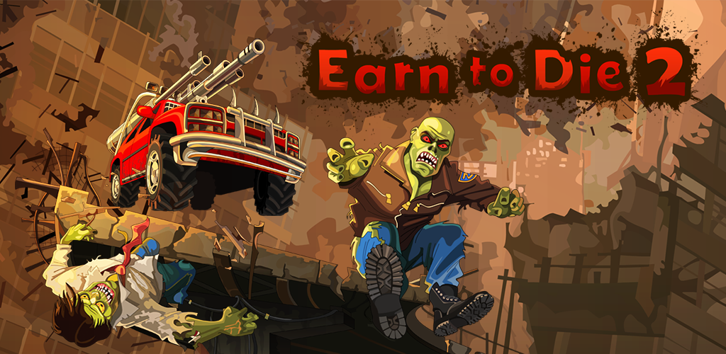 Play earn to die