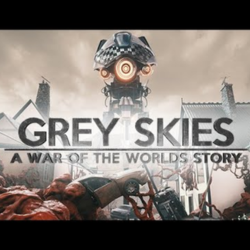 grey skies a war of the worlds story ps4