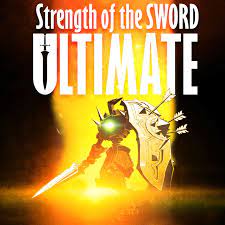 strength of the sword ultimate