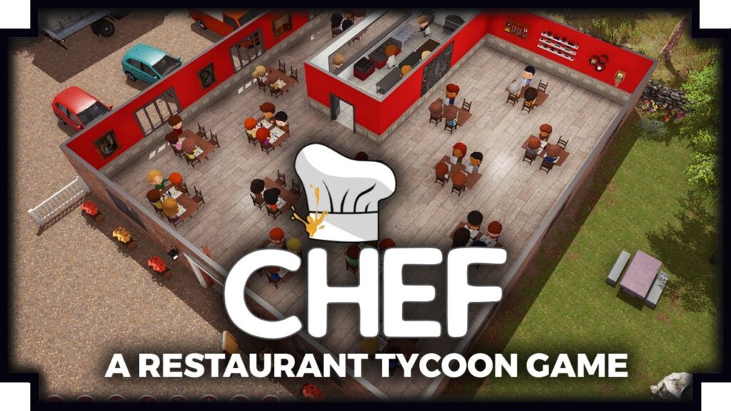 Chef: A Restaurant Tycoon Game