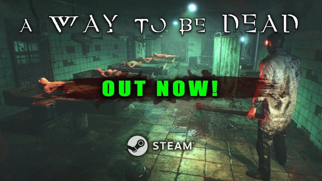 A Way To Be Dead Game