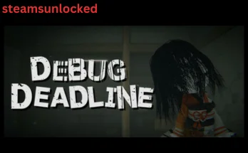 DEBUG DEADLINE