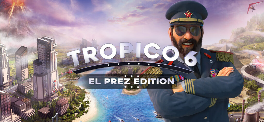 Tropico 6 Tips