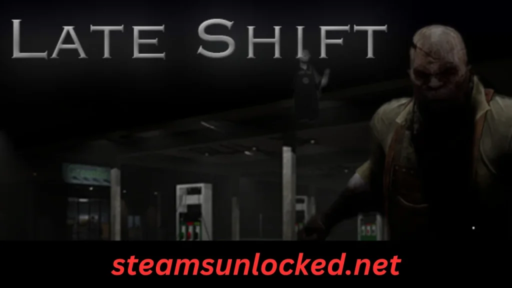 Late Shift 