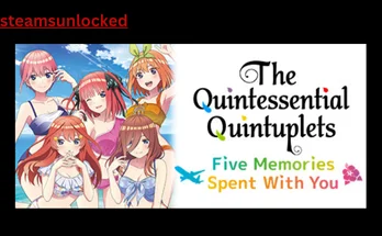 The Quintessential Quintuplets Five Memories Spent With You