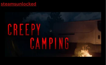 Creepy Camping