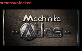 Machinika Atlas