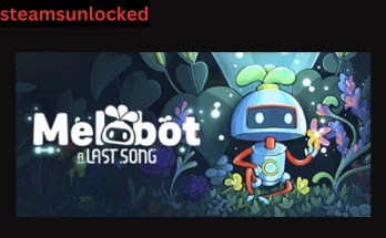 Melobot A Last Song