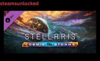 Stellaris Cosmic Storms