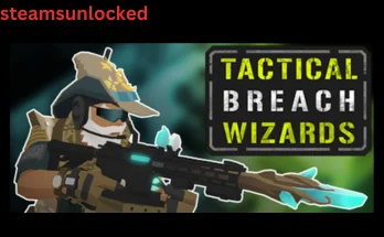 Tactical Breach Wizards