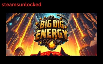 Big Dig Energy