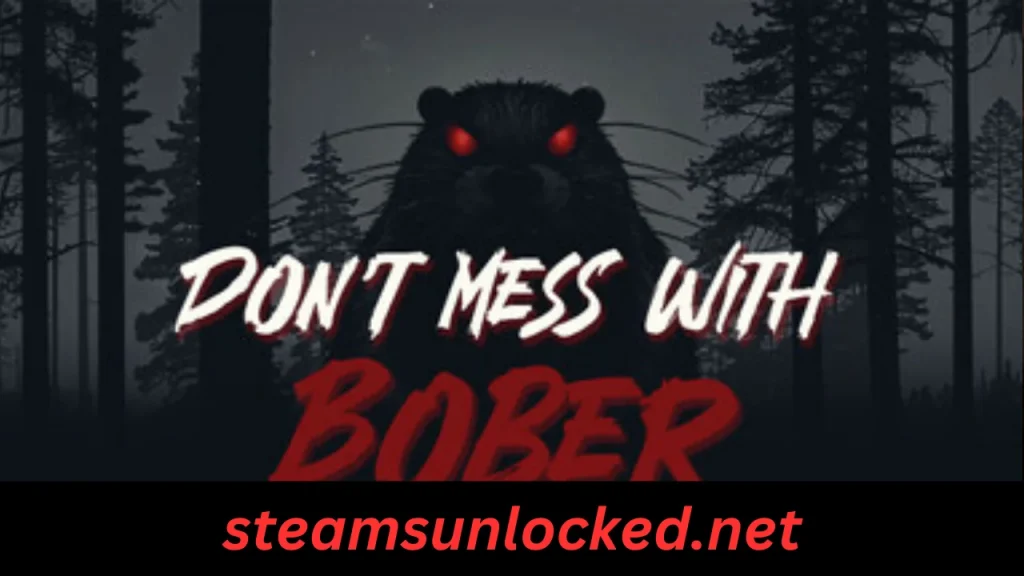 Dont Mess With Bober