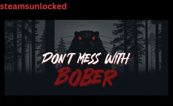 Dont Mess With Bober