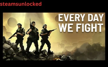 Every Day We Fight