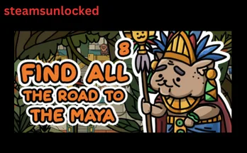 FIND ALL 8 The road to the Maya