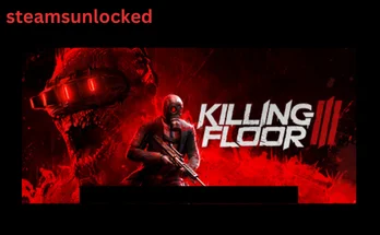 Killing Floor 3