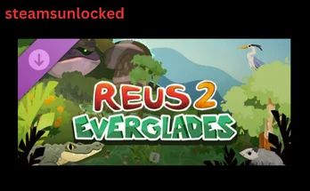 Reus 2 Everglades