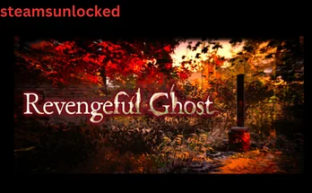 Revengeful Ghost