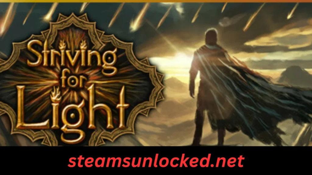 Striving for Light 