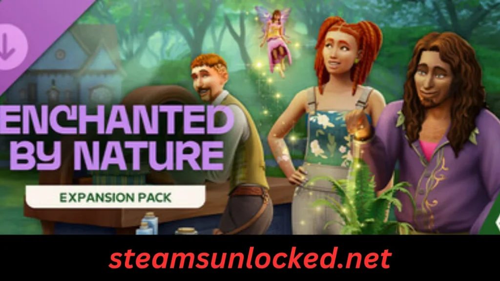 The Sims 4 Enchanted by Nature