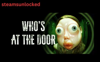 Whos at the door