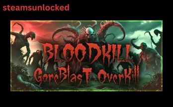 BLOODKILL Goreblast Overkill