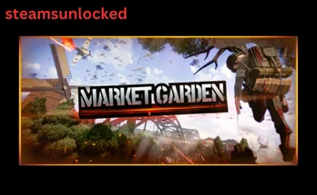 MARKET GARDEN