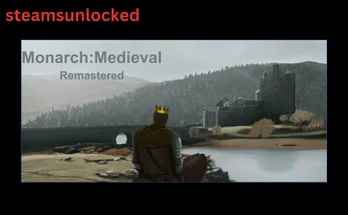 Monarch Medieval Remastered