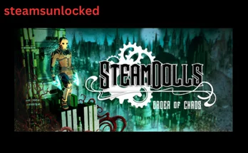 SteamDolls Order Of Chaos