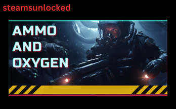 Ammo and Oxygen