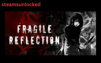Fragile Reflection