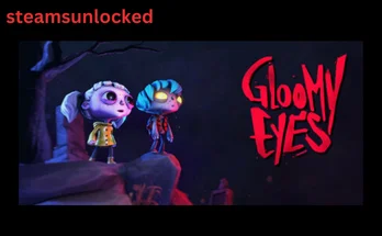 Gloomy Eyes