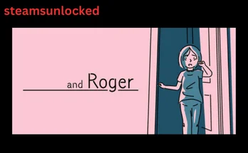 and Roger